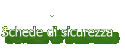 Schede di sicurezza