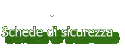 Schede di sicurezza